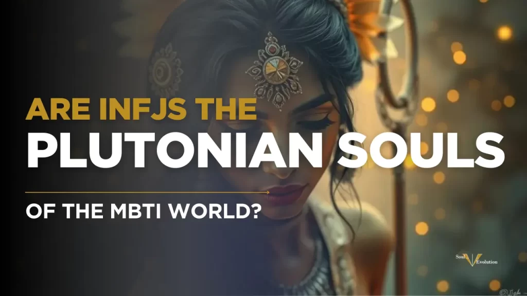 An INFJ and Plutonian woman